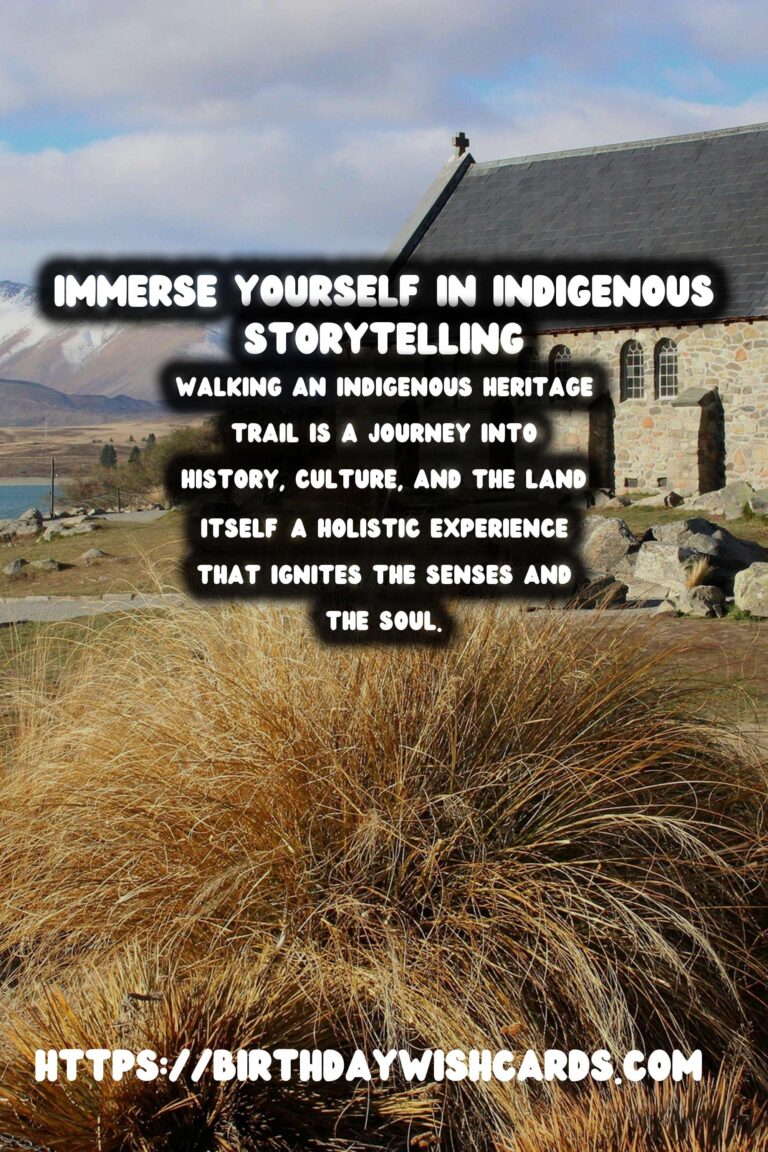 Exploring Indigenous Heritage Trails: Embark on Guided Walks and Embrace Storytelling
