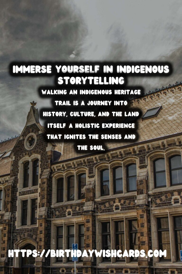 Exploring Indigenous Heritage Trails: Embark on Guided Walks and Embrace Storytelling