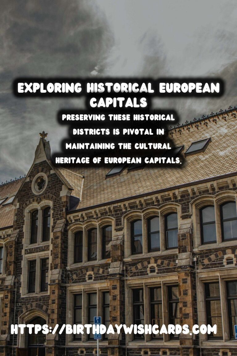 Exploring Time Capsule Historical Districts in European Capitals