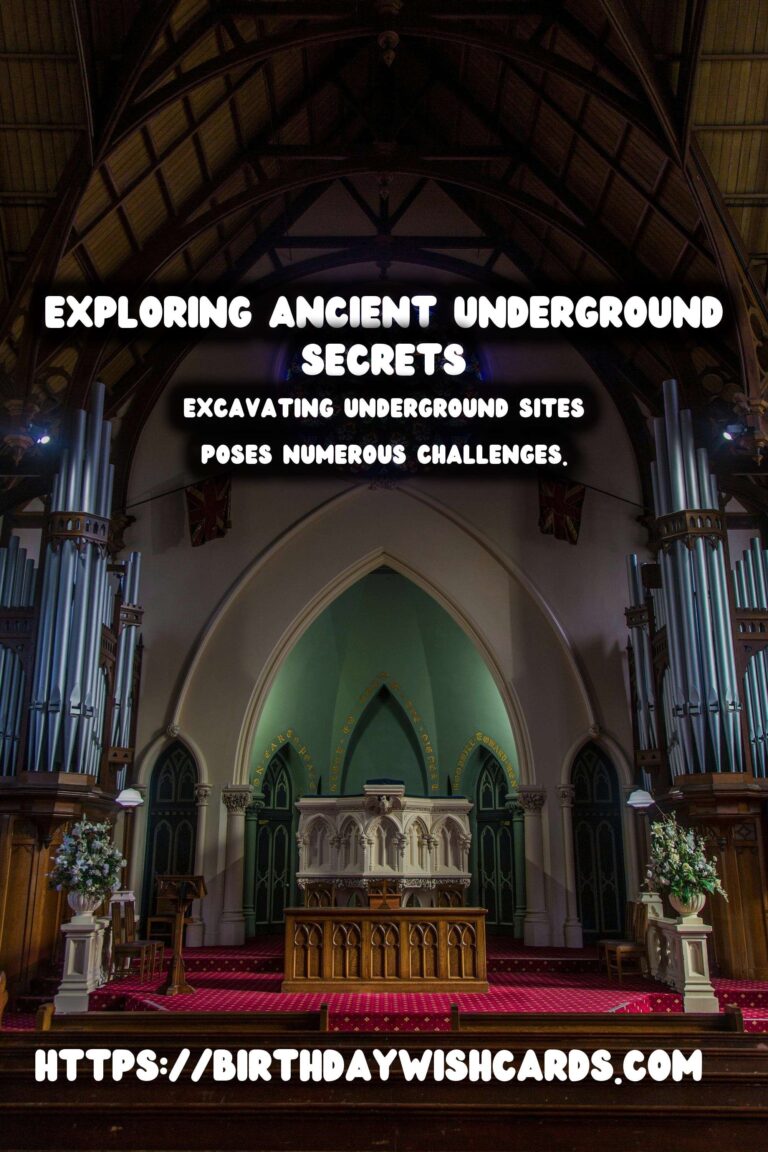 Exploring Underground Historical Sites: Unearthing the Past and Enhancing Public Access