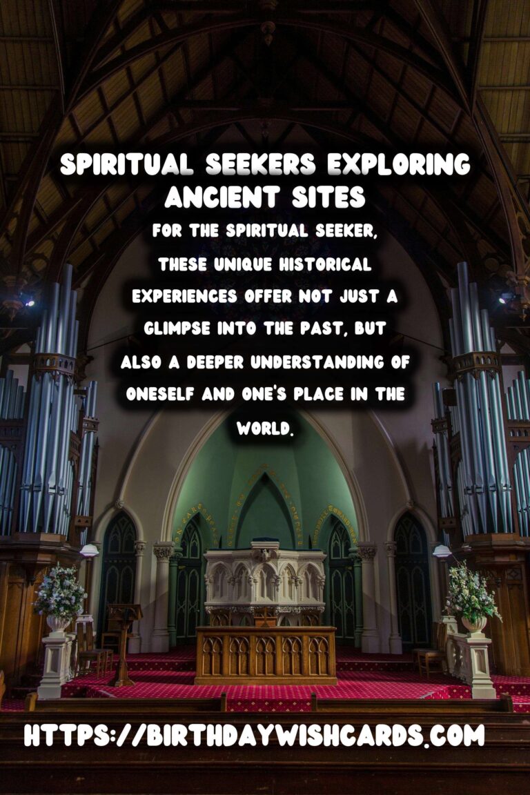Exploring Unique Historical Experiences for Spiritual Seekers