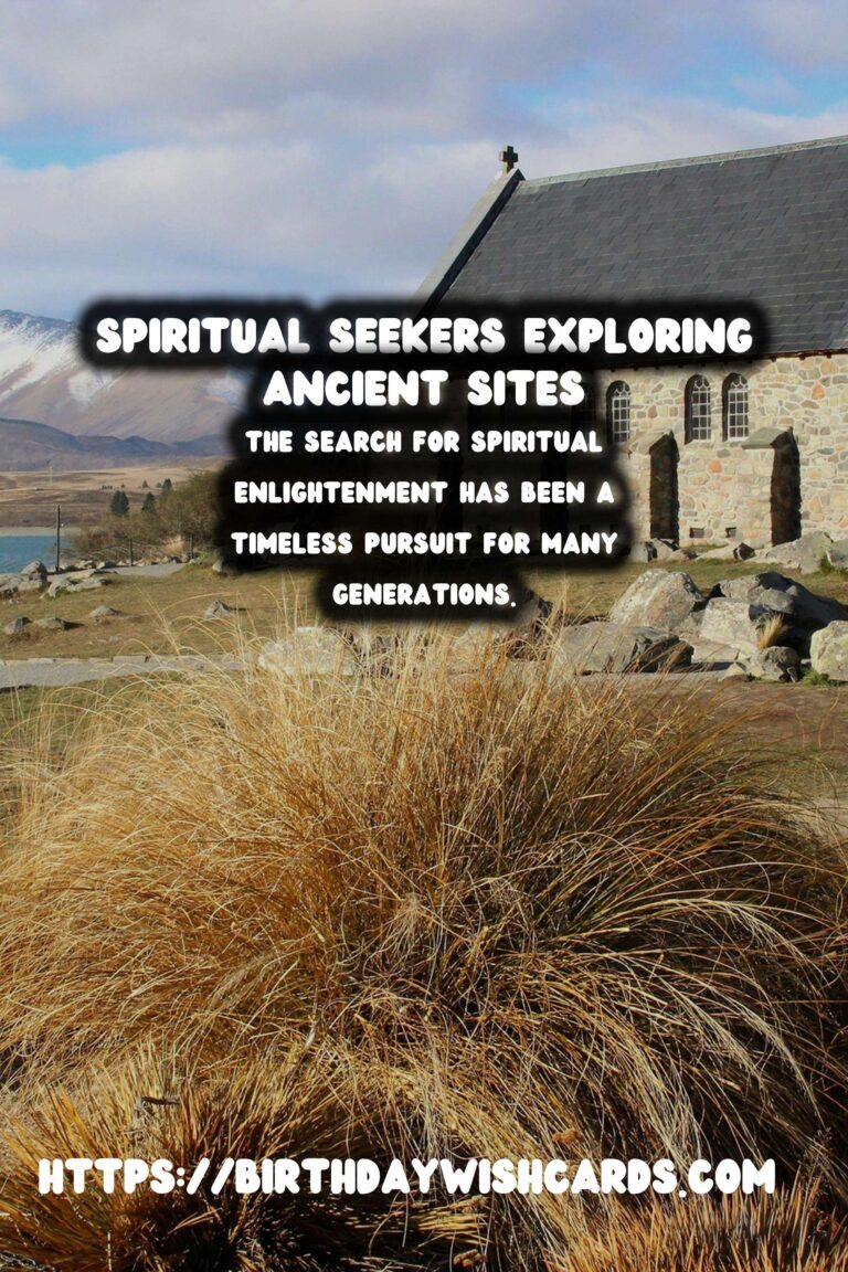 Exploring Unique Historical Experiences for Spiritual Seekers