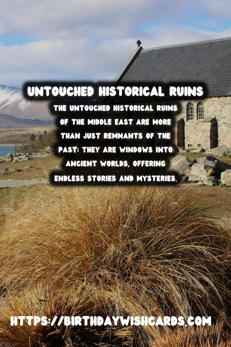 Exploring Untouched Historical Ruins in the Middle East: A Journey through Time