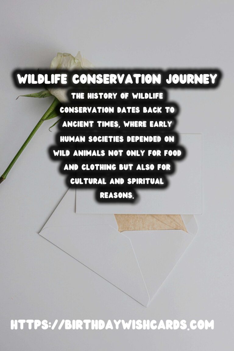 Exploring Wildlife Conservation and Its Rich Historical Roots