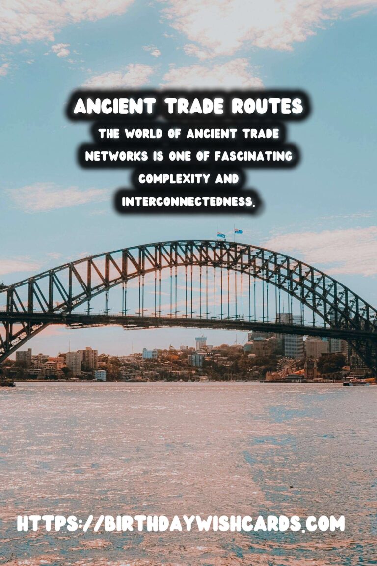 Exploring the Ancient Road Networks: Tracing the Historic Trade Routes