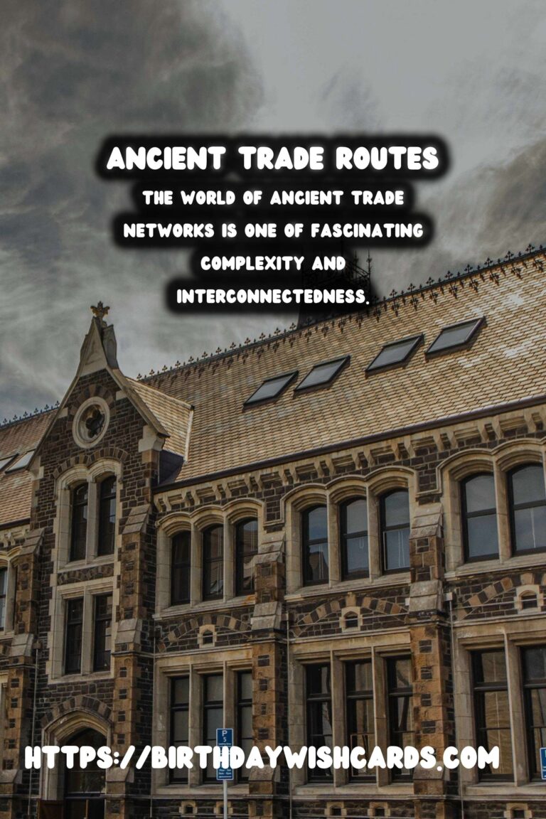 Exploring the Ancient Road Networks: Tracing the Historic Trade Routes