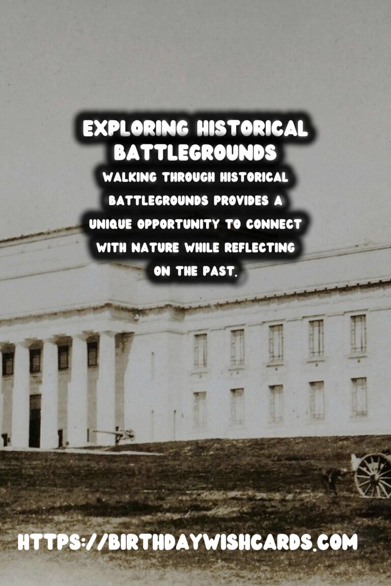 Exploring the Echoes of History: Hiking Through Historical Battlegrounds