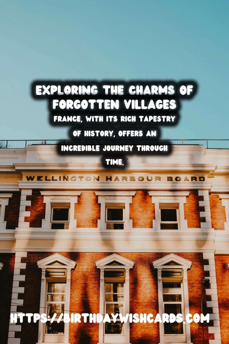 Exploring the Forgotten Medieval Villages of France