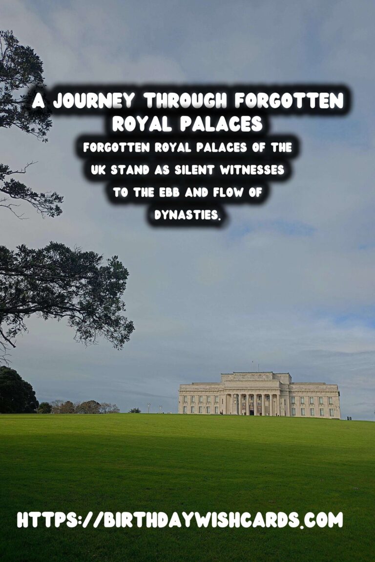 Exploring the Forgotten Royal Palaces of the UK