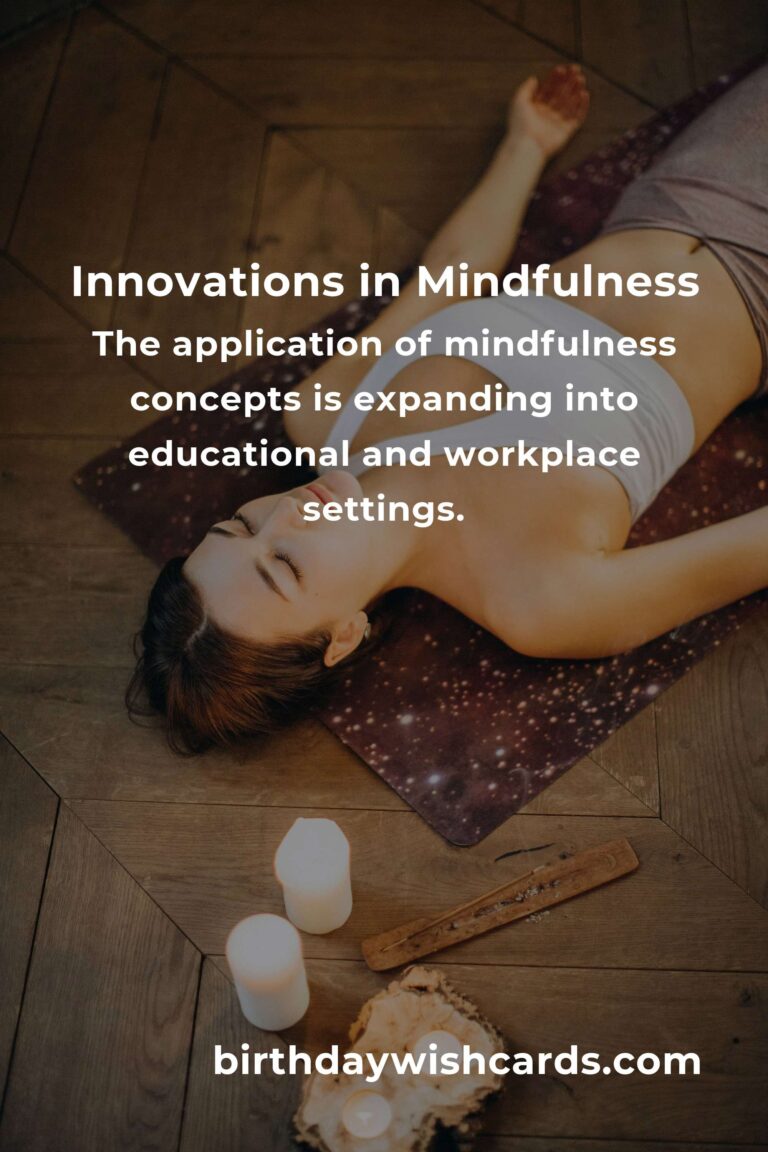 Exploring the Future of Mindfulness Concepts: Innovations and Trends