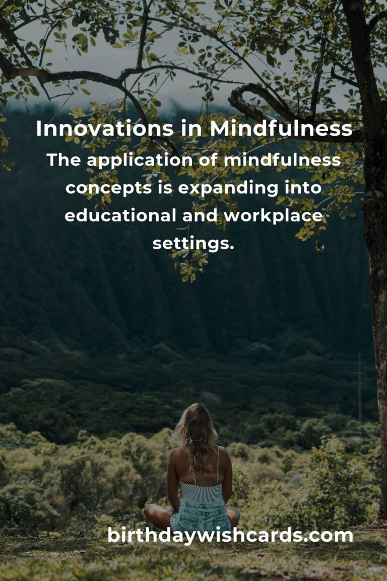 Exploring the Future of Mindfulness Concepts: Innovations and Trends