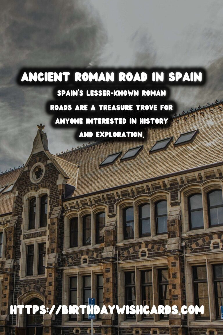Exploring the Hidden Marvels of Spain's Lesser-Known Roman Roads