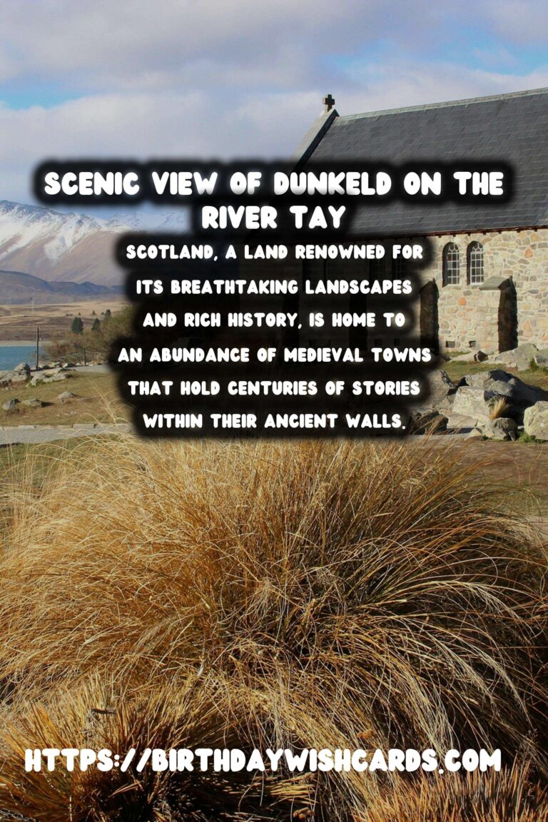 Exploring the Hidden Medieval Gems of Scotland: Lesser-Known Towns