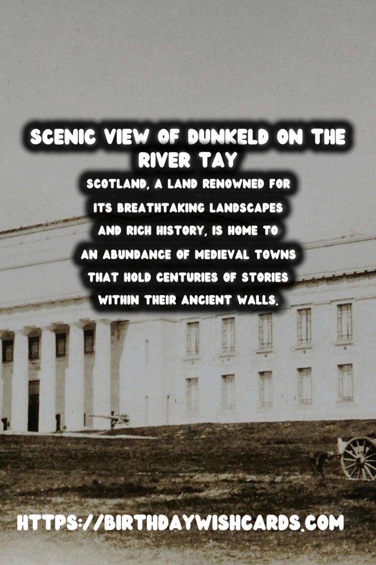 Exploring the Hidden Medieval Gems of Scotland: Lesser-Known Towns