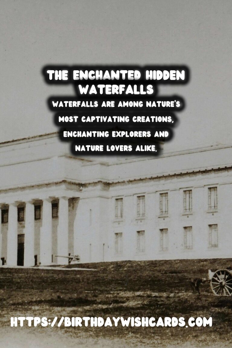 Exploring the Hidden Waterfalls with Enchanting Historical Legends