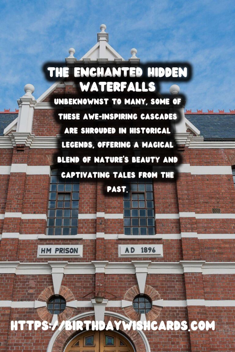 Exploring the Hidden Waterfalls with Enchanting Historical Legends