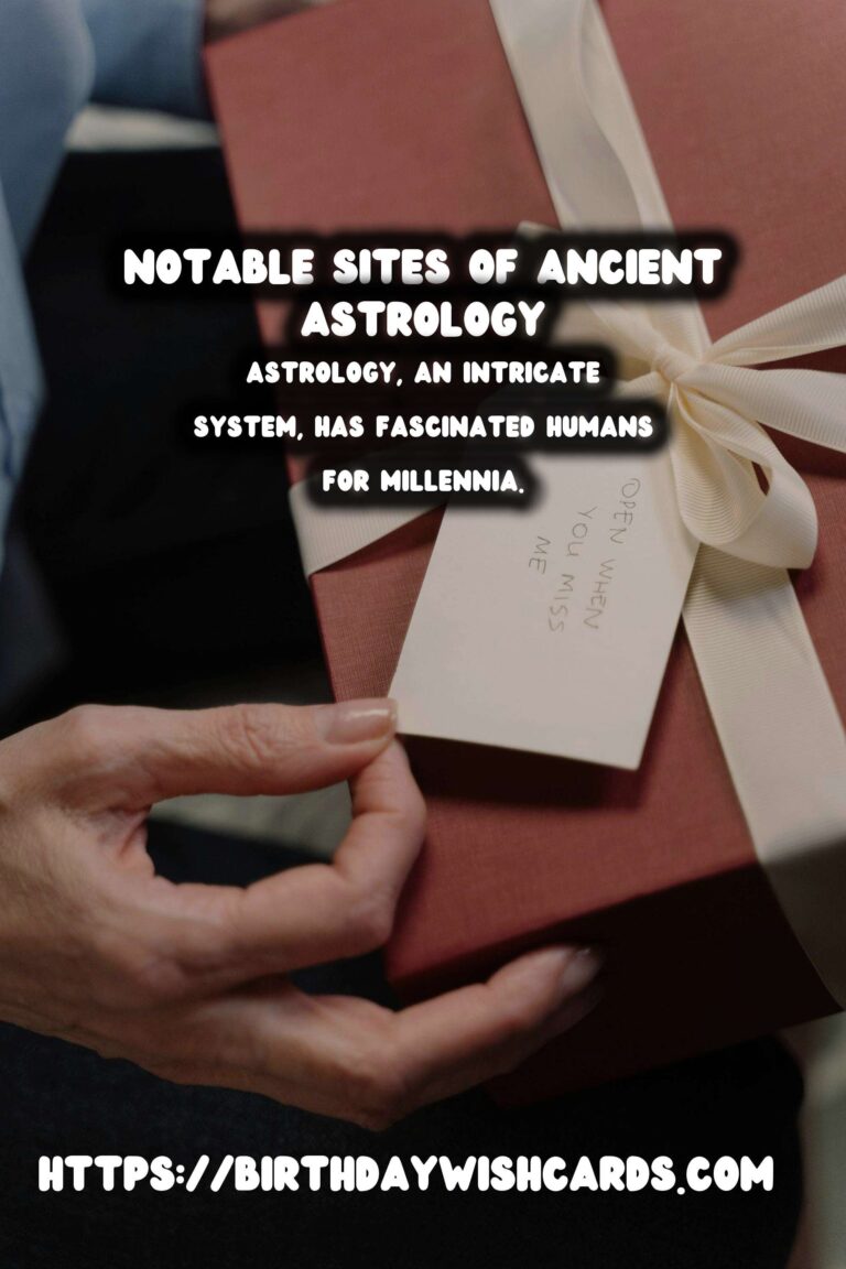 Exploring the History of Ancient Astrology and Its Fascinating Sites