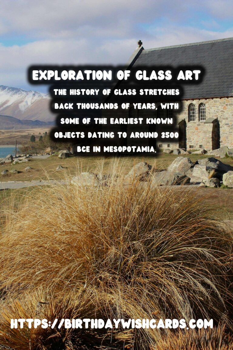 Exploring the History of Glass: From Ancient Roman Glassware to Modern Art