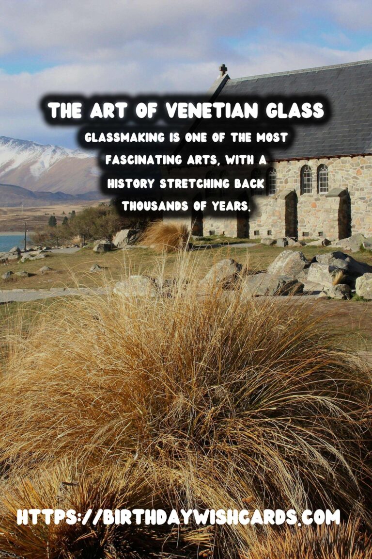 Exploring the History of Glassmaking: From Roman Empire to Renaissance Venice
