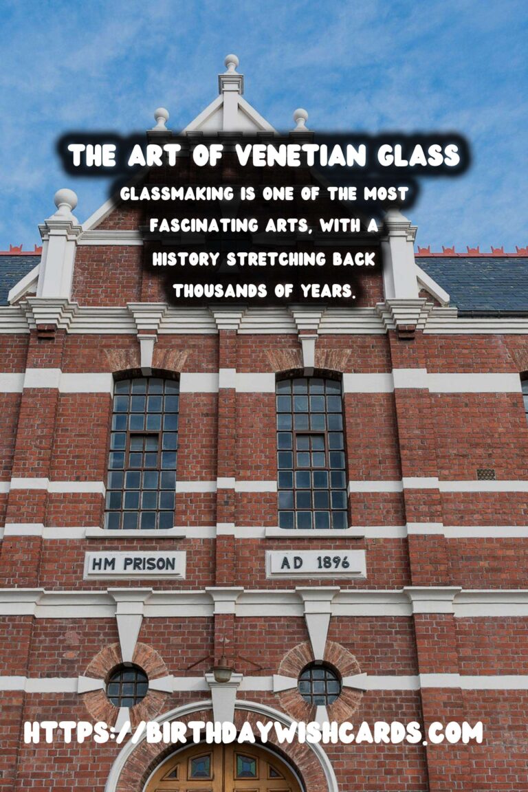 Exploring the History of Glassmaking: From Roman Empire to Renaissance Venice