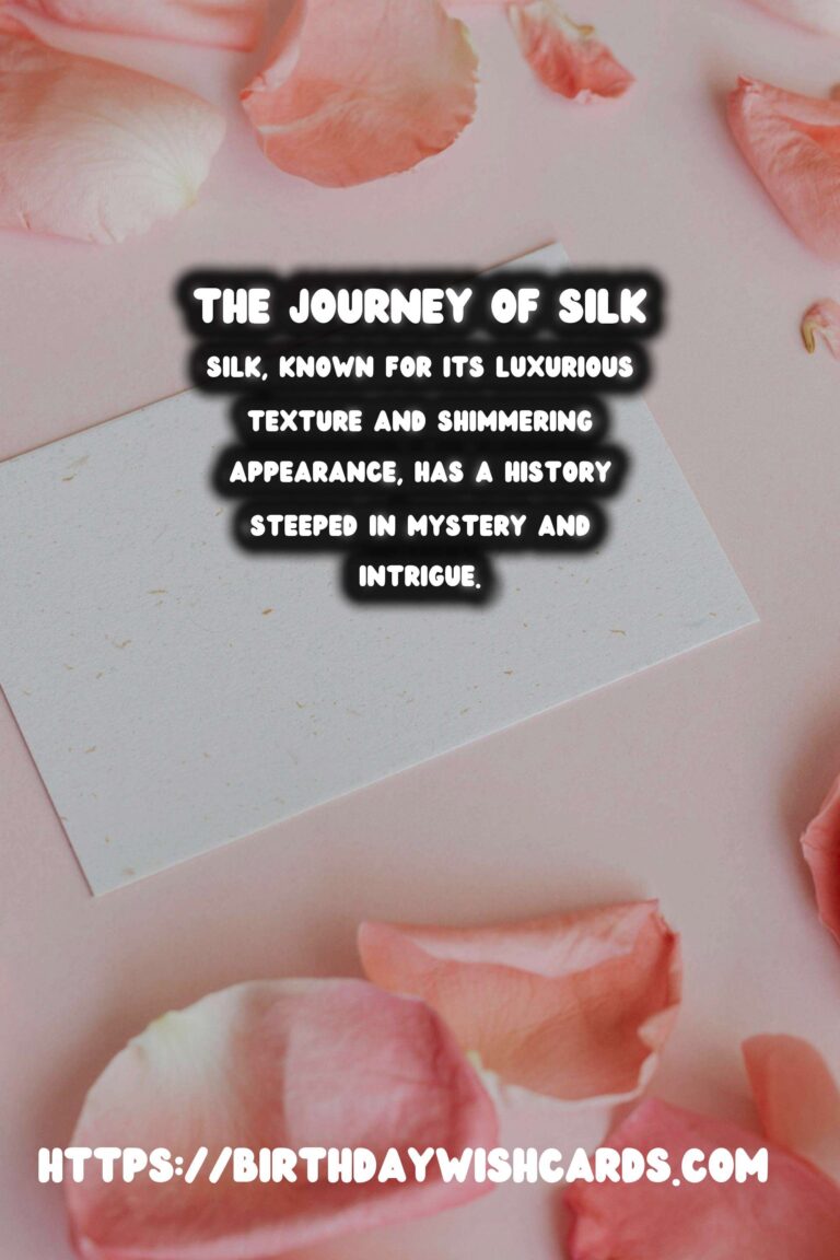 Exploring the History of Silk: From Ancient China to Europe