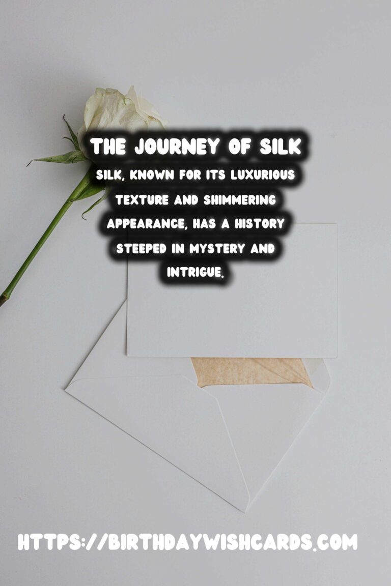 Exploring the History of Silk: From Ancient China to Europe