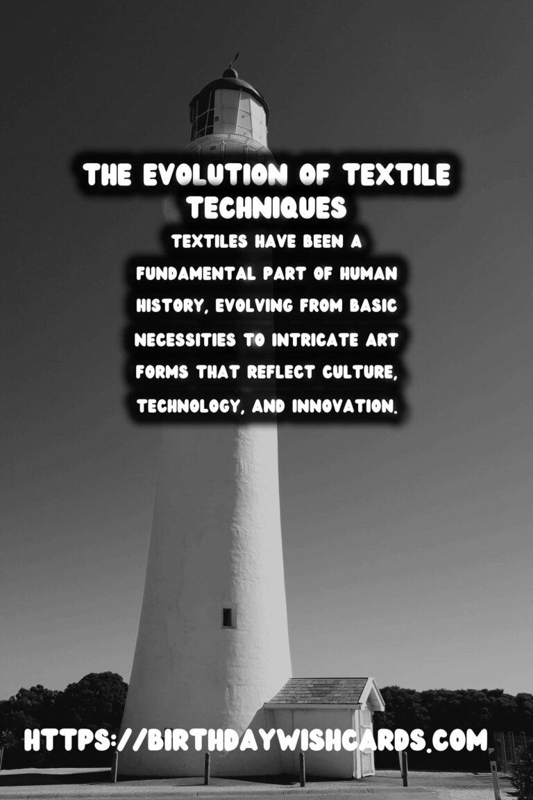Exploring the History of Textiles: From Raw Materials to Finished Goods