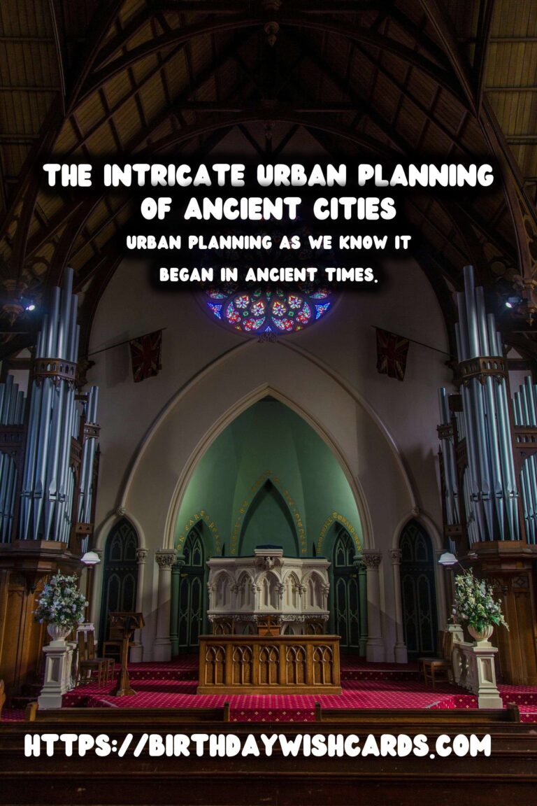 Exploring the Intricate Urban Planning of Ancient Cities