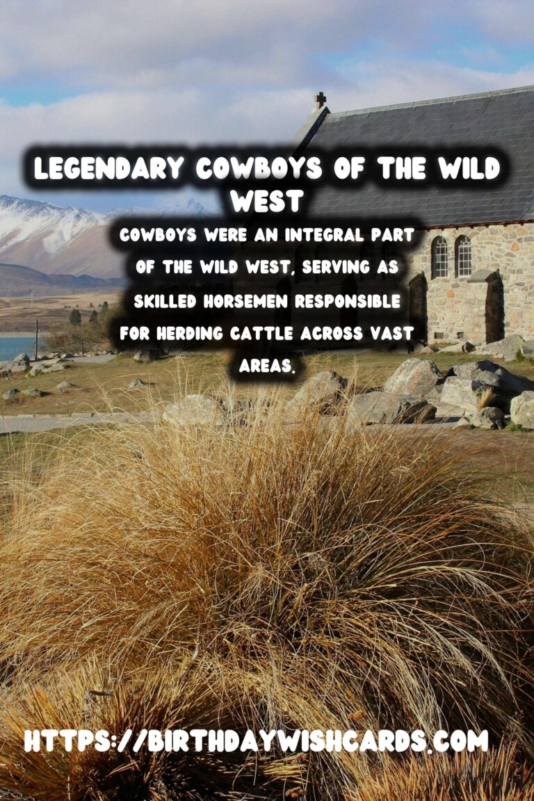 Exploring the Legendary Cowboys of the American Wild West