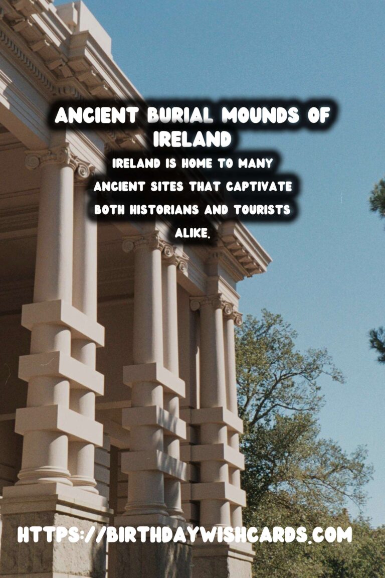 Exploring the Lesser-Known Ancient Burial Mounds in Ireland