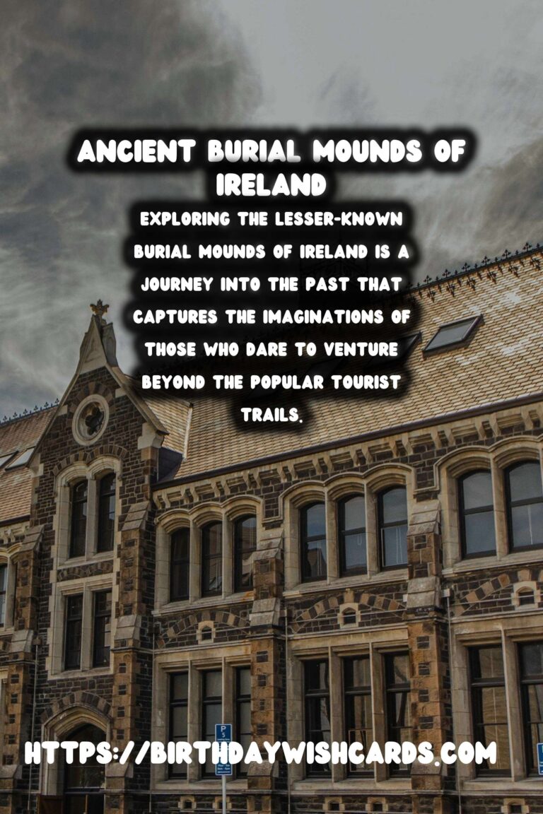 Exploring the Lesser-Known Ancient Burial Mounds in Ireland