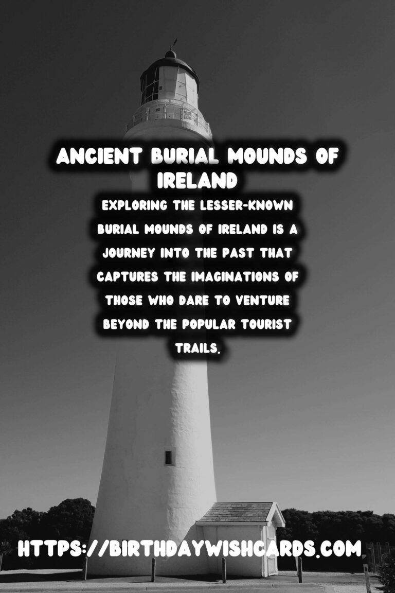 Exploring the Lesser-Known Ancient Burial Mounds in Ireland