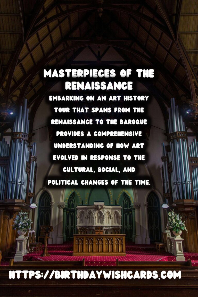 Exploring the Masterpieces: Art History Tours from Renaissance to Baroque