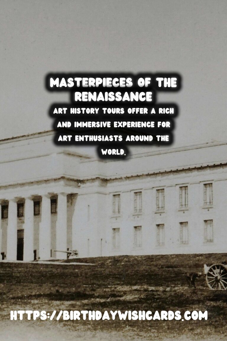 Exploring the Masterpieces: Art History Tours from Renaissance to Baroque