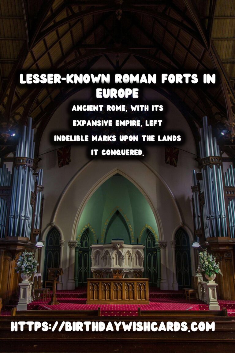 Exploring the Mysteries of Lesser-Known Roman Forts in Europe