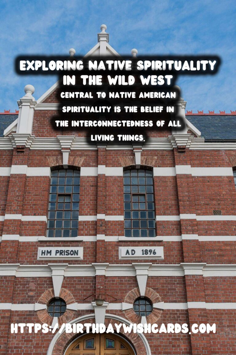 Exploring the Mystical Roots of Native American Spirituality in the Wild West