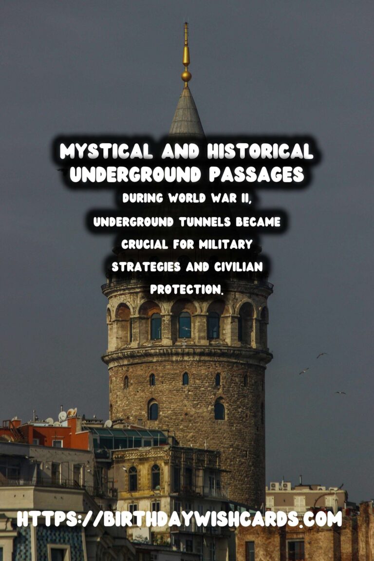 Exploring the Secrets Beneath: Underground Tunnels of Historical Significance