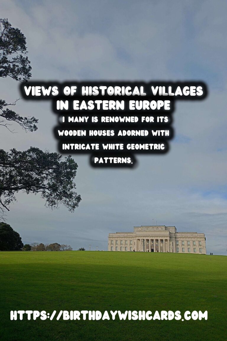 Exploring the Untouched Historical Villages of Eastern Europe