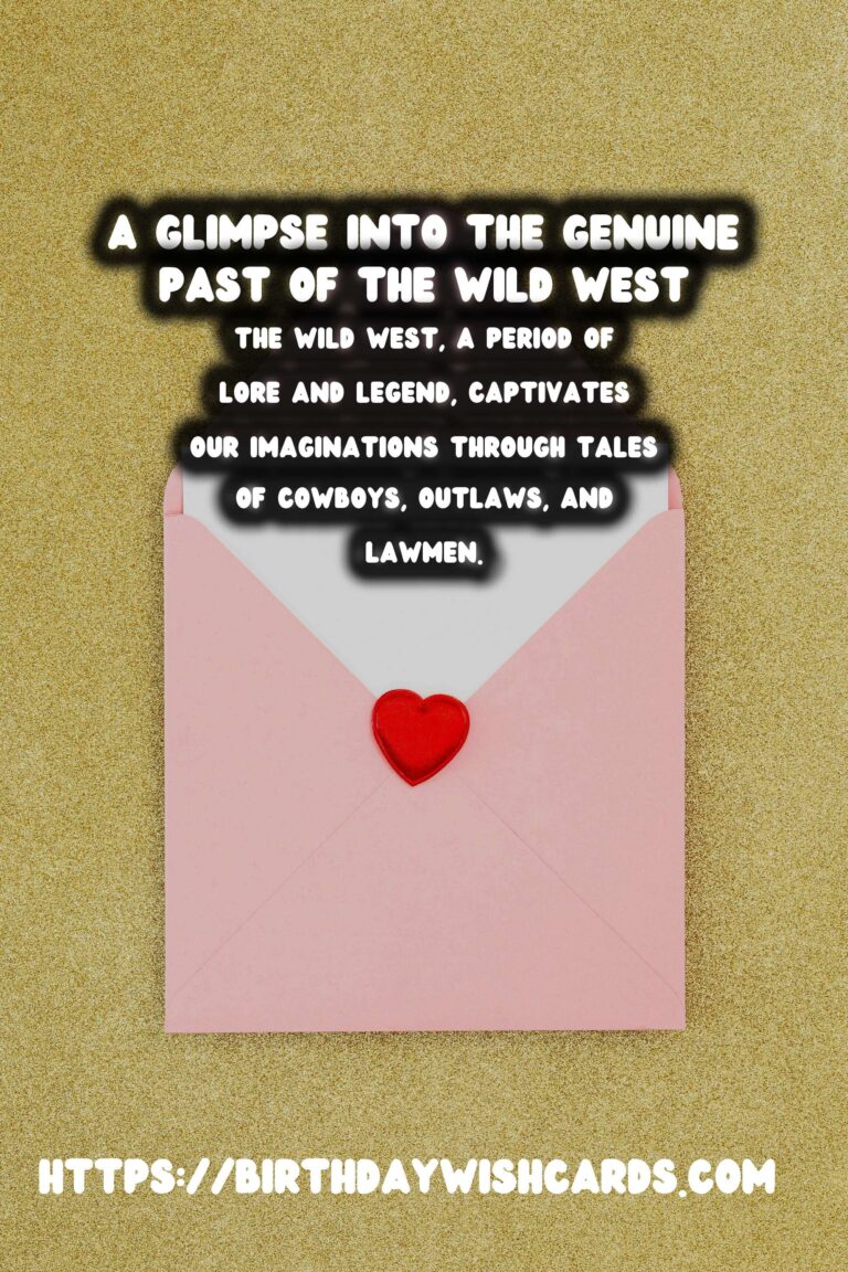 Exploring the Wild West: Beyond the Hollywood Myths