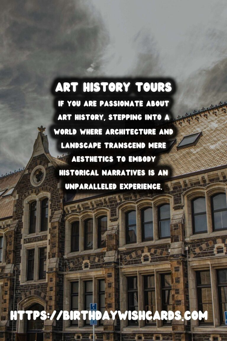 Exploring the World of Art History Tours: From Baroque Palaces to Rococo Gardens