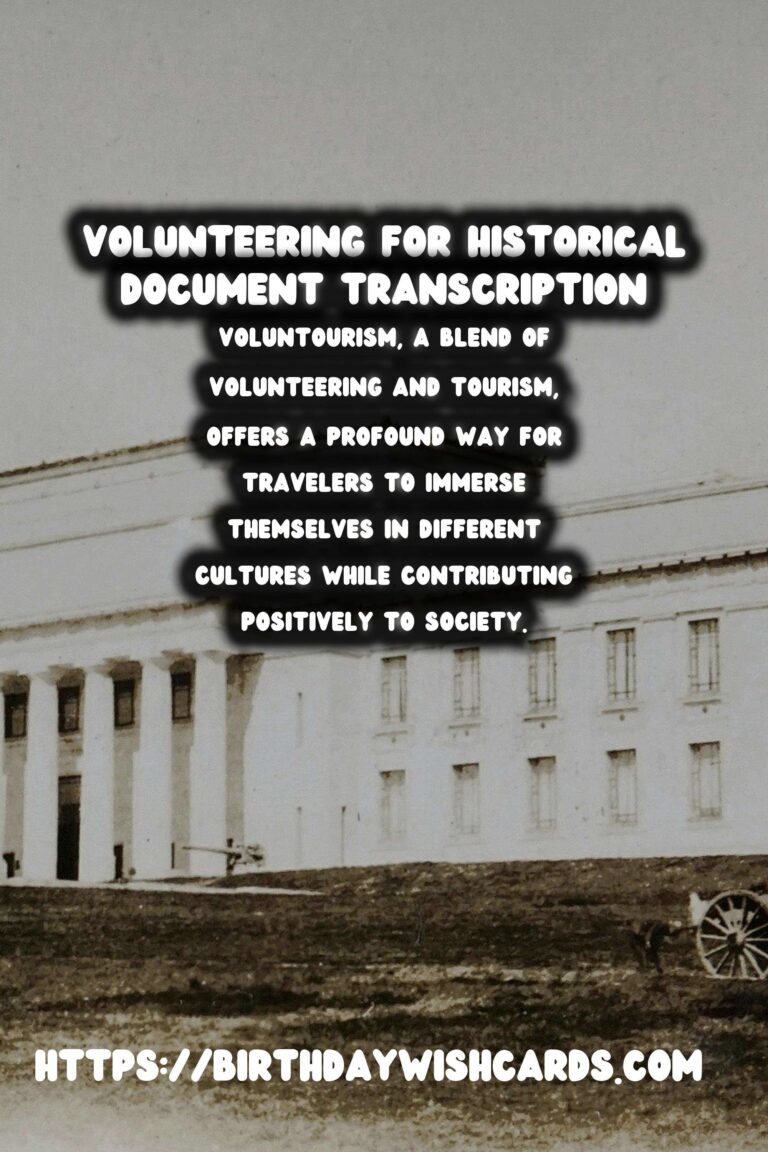 Exploring the World of Voluntourism: Transcribing Historical Documents