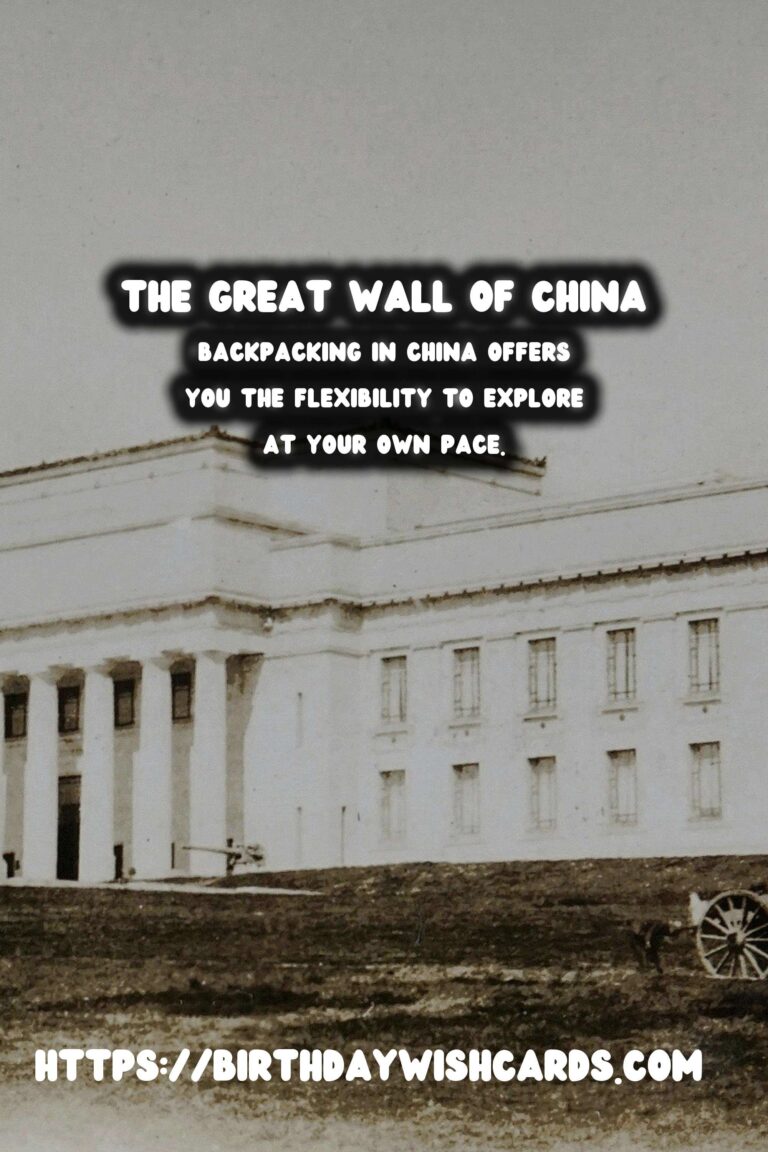 First-Time Backpacker's Guide to Historical China