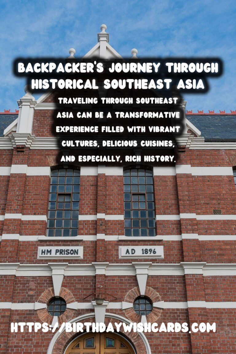 First-Time Backpacker’s Guide to Historical Southeast Asia