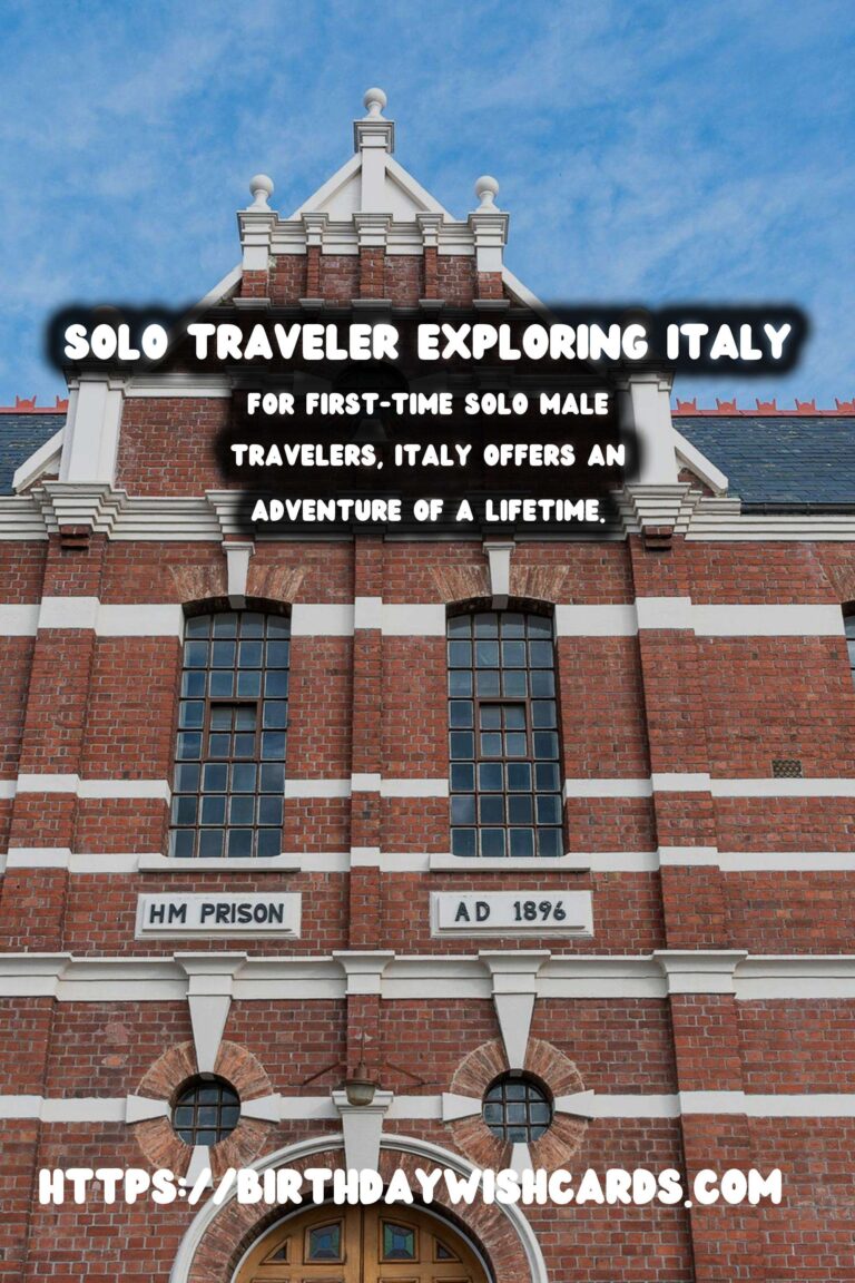 First-Time Solo Male Traveler's Guide to Historical Italy