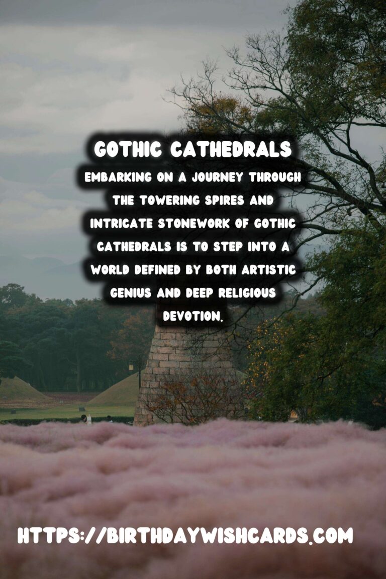 Gothic Cathedrals: A Journey Through Medieval Faith
