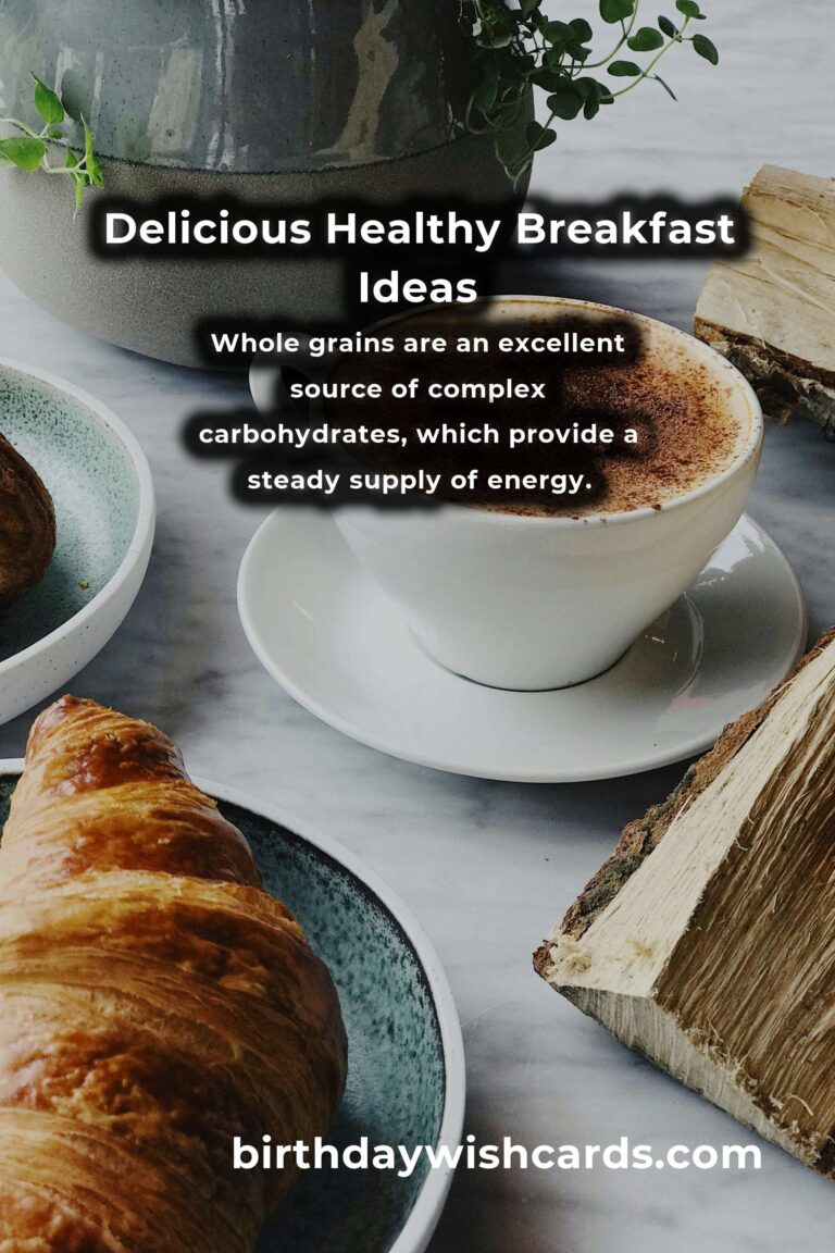 Healthy Breakfast Ideas for Energy and Wellness