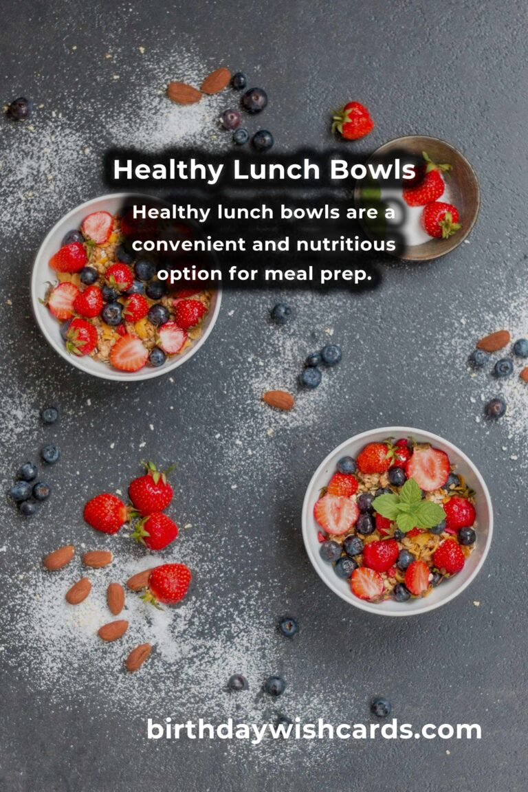 Healthy Lunch Bowls for Quick Meal Prep: Delicious and Nutritious Options