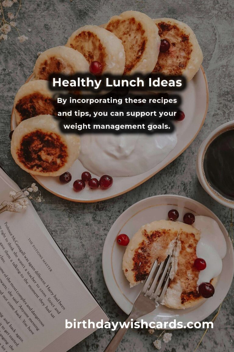 Healthy Lunch Recipes for Effective Weight Management