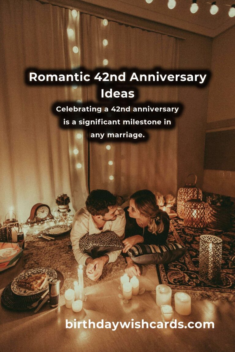 Heartfelt 42nd Anniversary Ideas for Spouses: Celebrate Love and Commitment