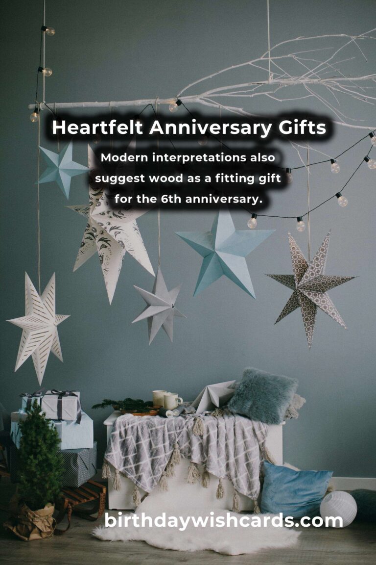 Heartfelt 6th Anniversary Gifts for Love